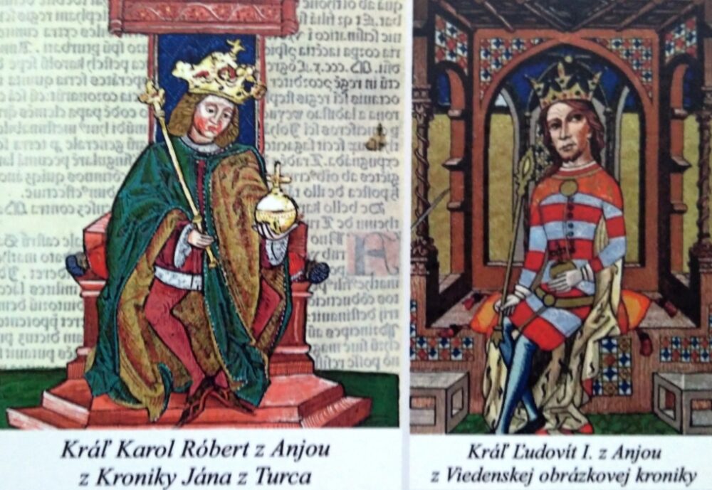 Kráľ Karol Róbert zAnjou a kráľ Ľudovít I. z Anjou.